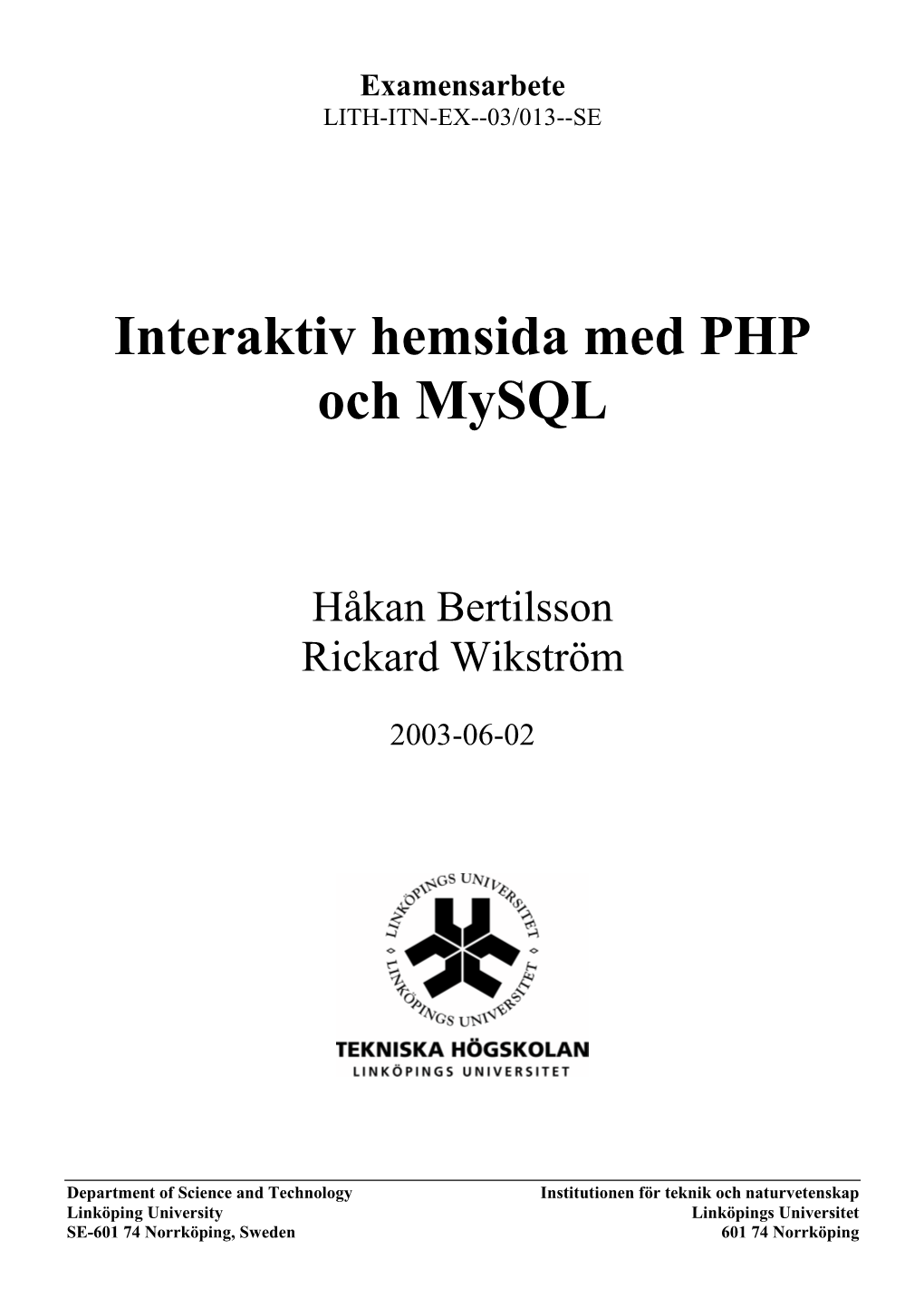 Interaktiv Hemsida Med PHP Och Mysql