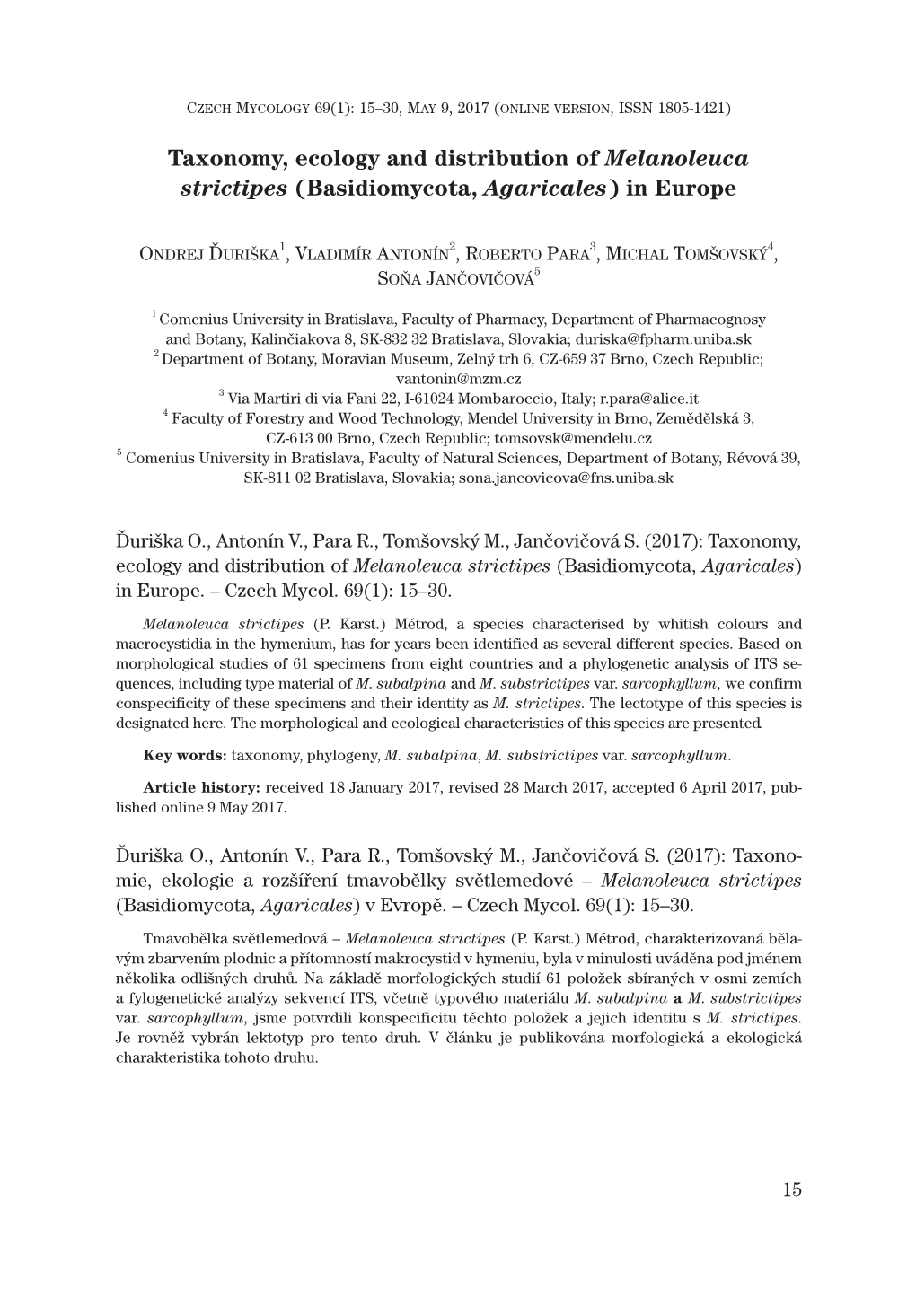 Taxonomy, Ecology and Distribution of Melanoleuca Strictipes (Basidiomycota, Agaricales) in Europe