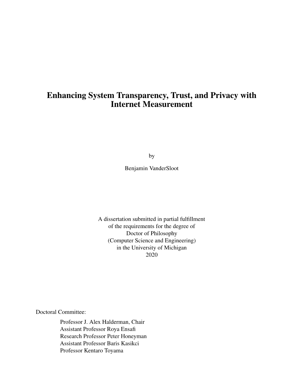 Enhancing System Transparency, Trust, and Privacy with Internet Measurement