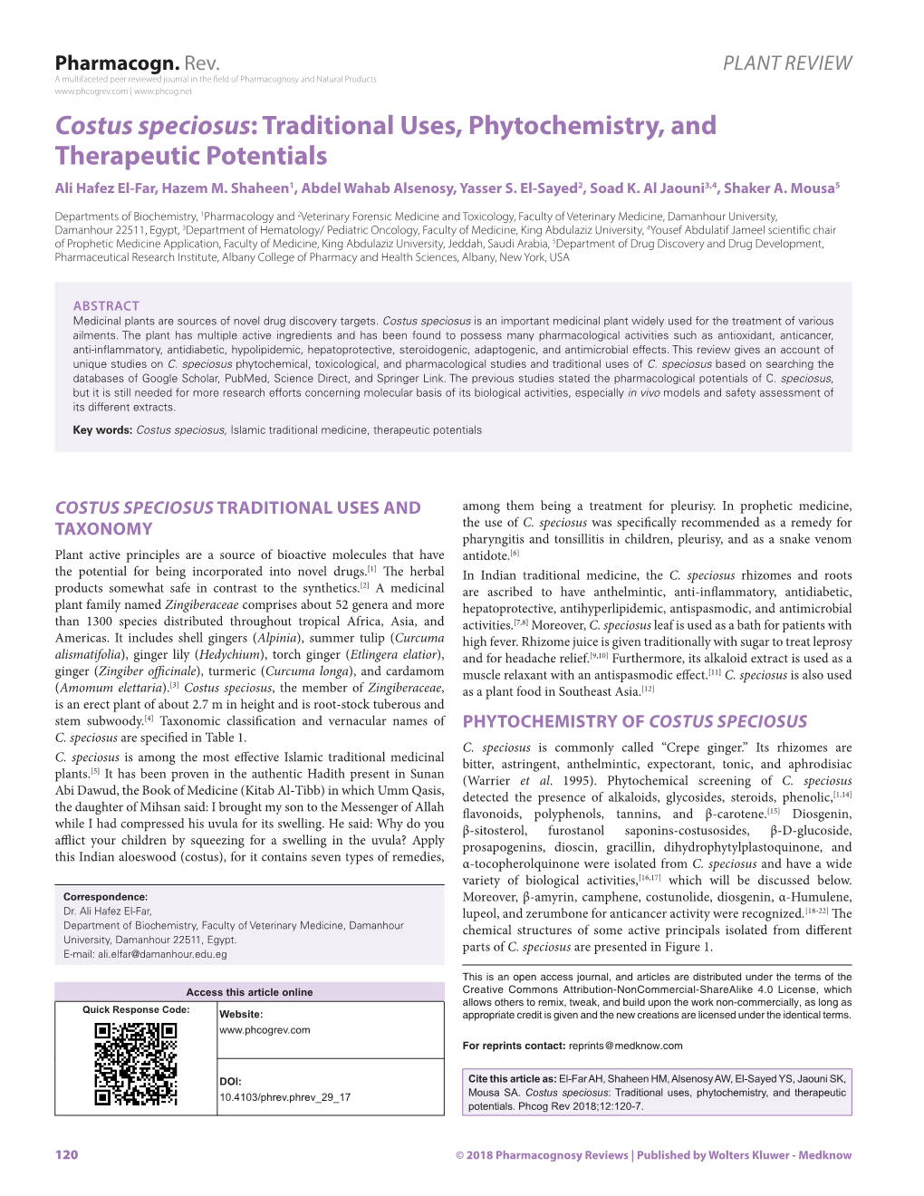 Costus Speciosus: Traditional Uses, Phytochemistry, and Therapeutic Potentials Ali Hafez El‑Far, Hazem M