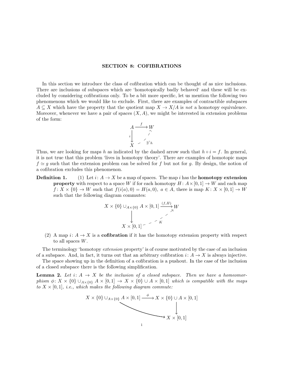 COFIBRATIONS in This Section We Introduce the Class of Cofibration