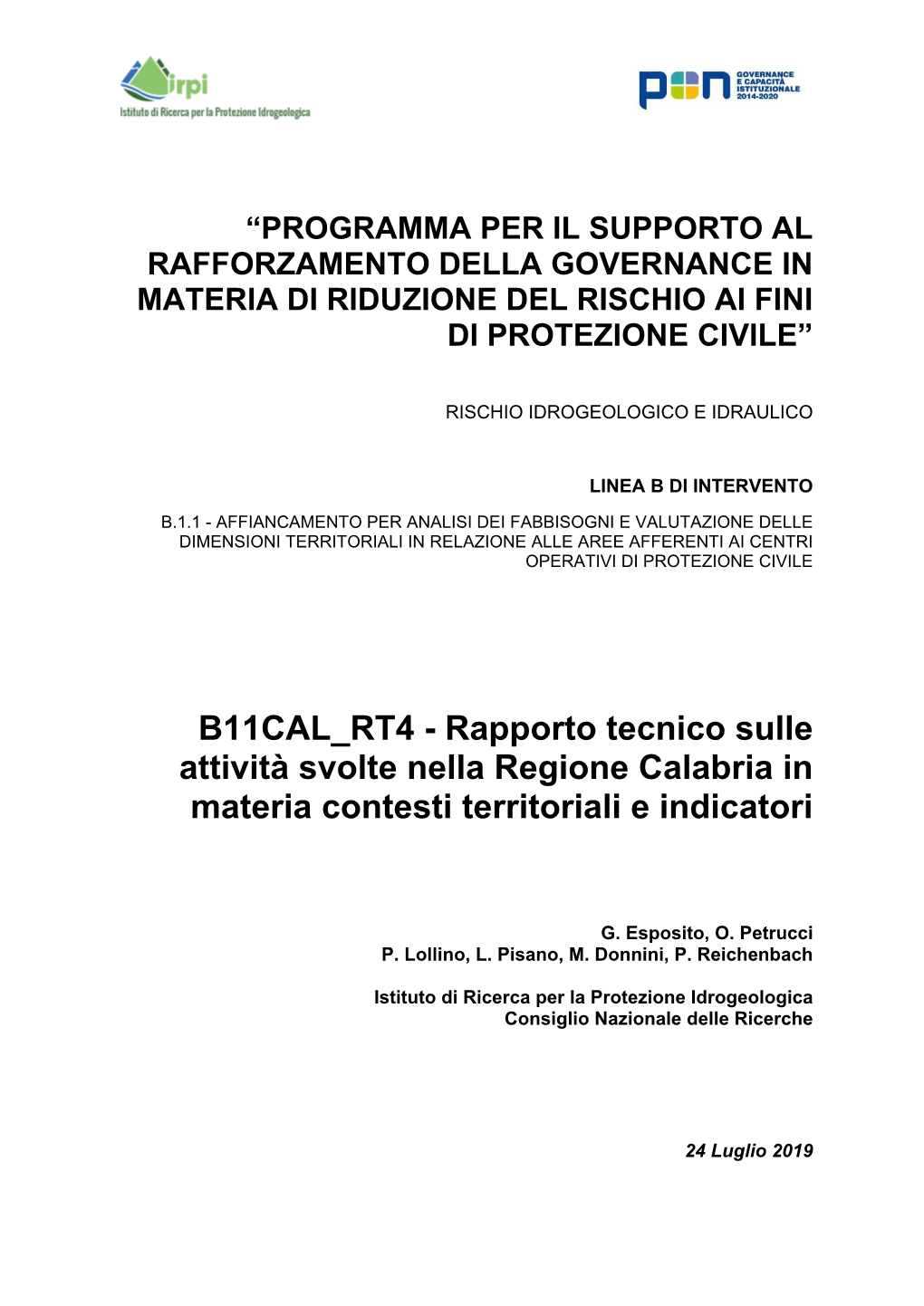 Rapporto Tecnico Sulle Attività Svolte Nella Regione Calabria in Materia Contesti Territoriali E Indicatori