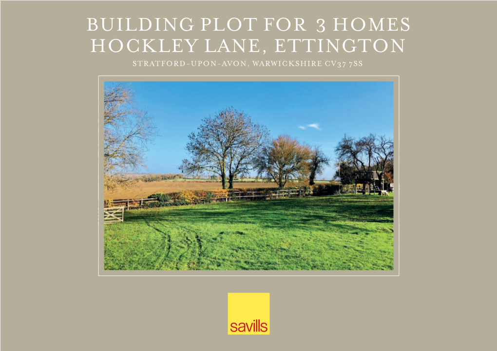 Building Plot for 3 Homes Hockley Lane, Ettington