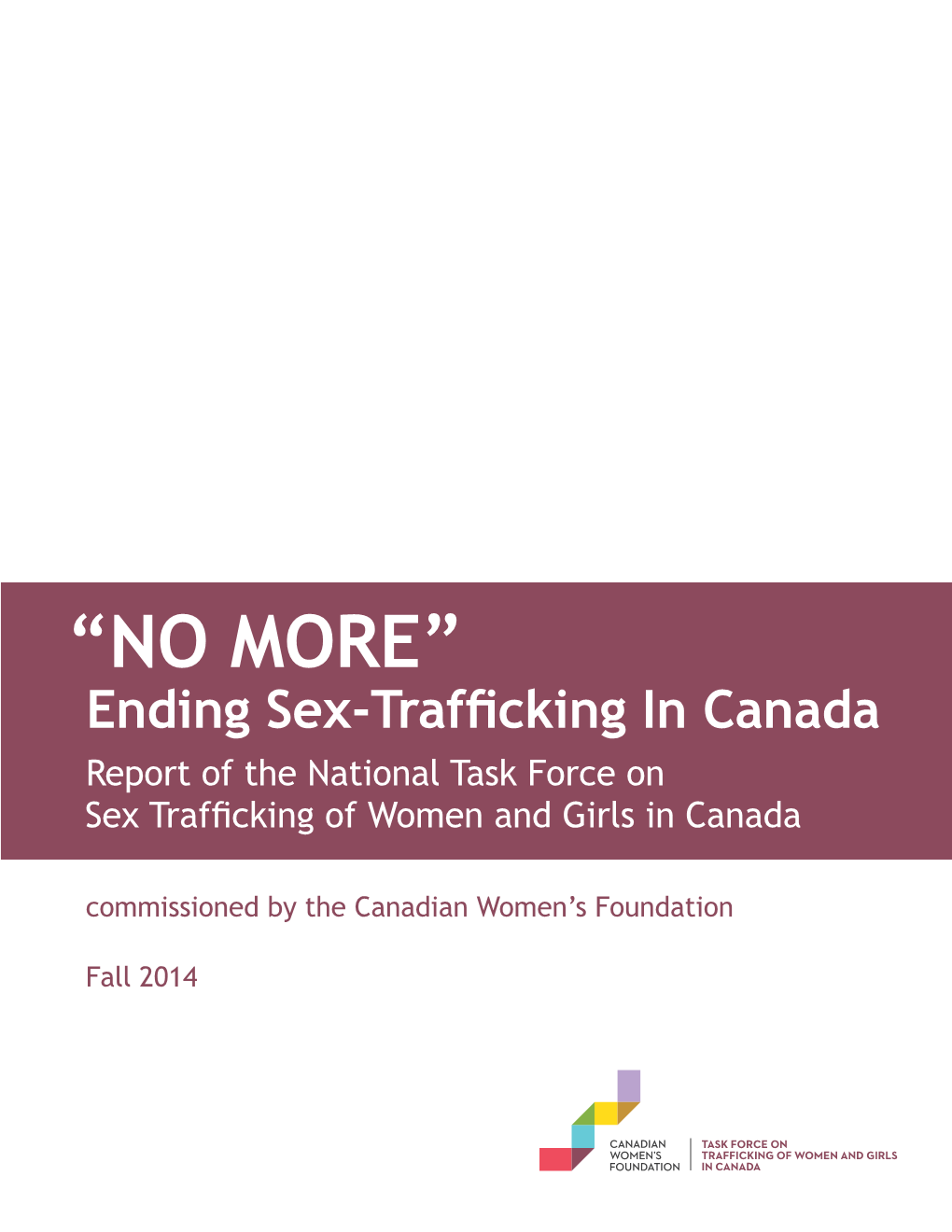“NO MORE” Ending Sex Trafficking in Canada