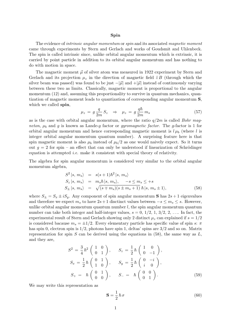 Spin the Evidence of Intrinsic Angular Momentum Or Spin and Its