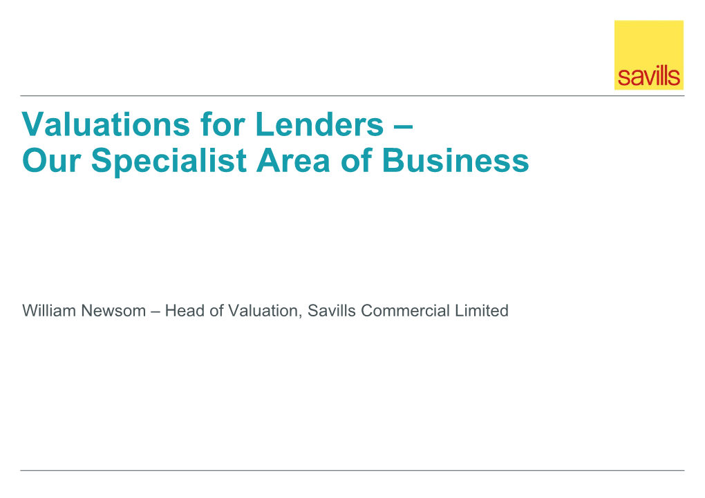 Valuations for Lenders – Our Specialist Area of Business