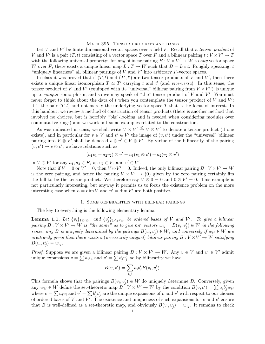 Math 395. Tensor Products and Bases Let V and V Be Finite-Dimensional