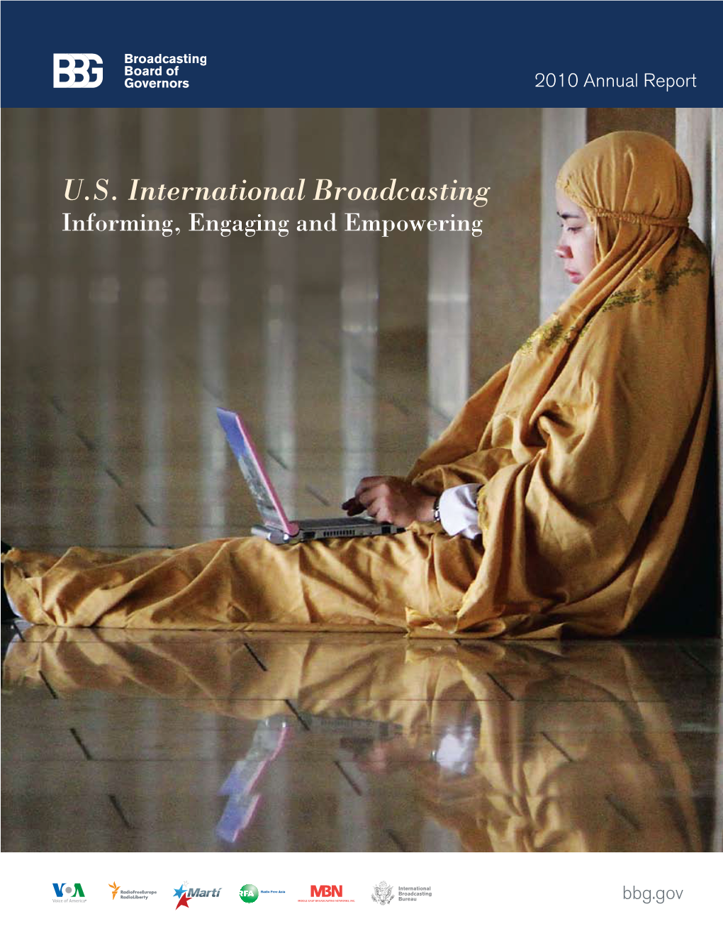 U.S. International Broadcasting Informing, Engaging and Empowering