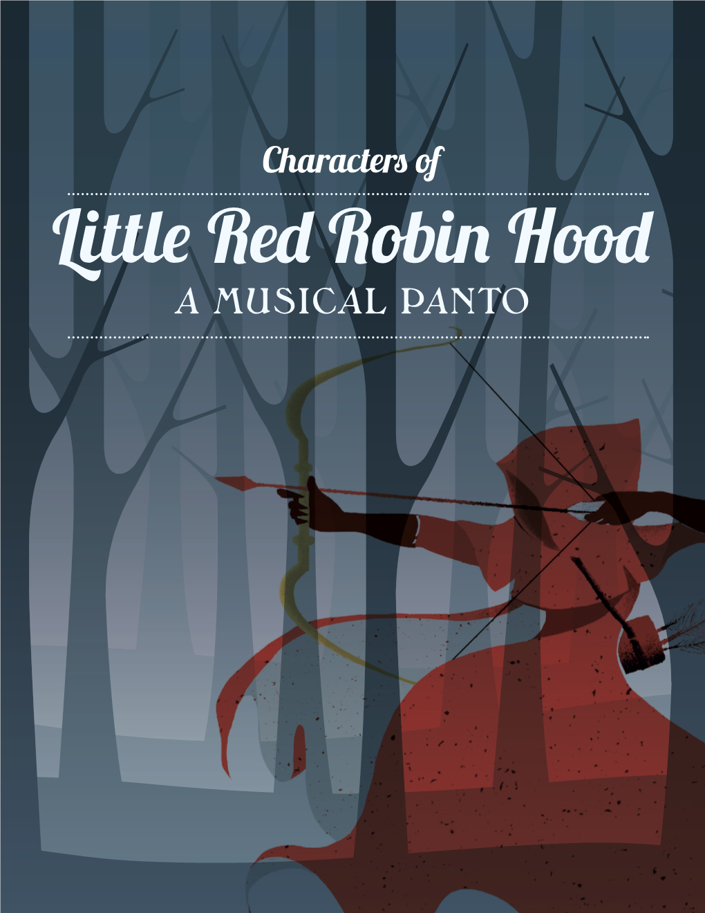 Little Red Robin Hood CHARACTER SCHEDULE