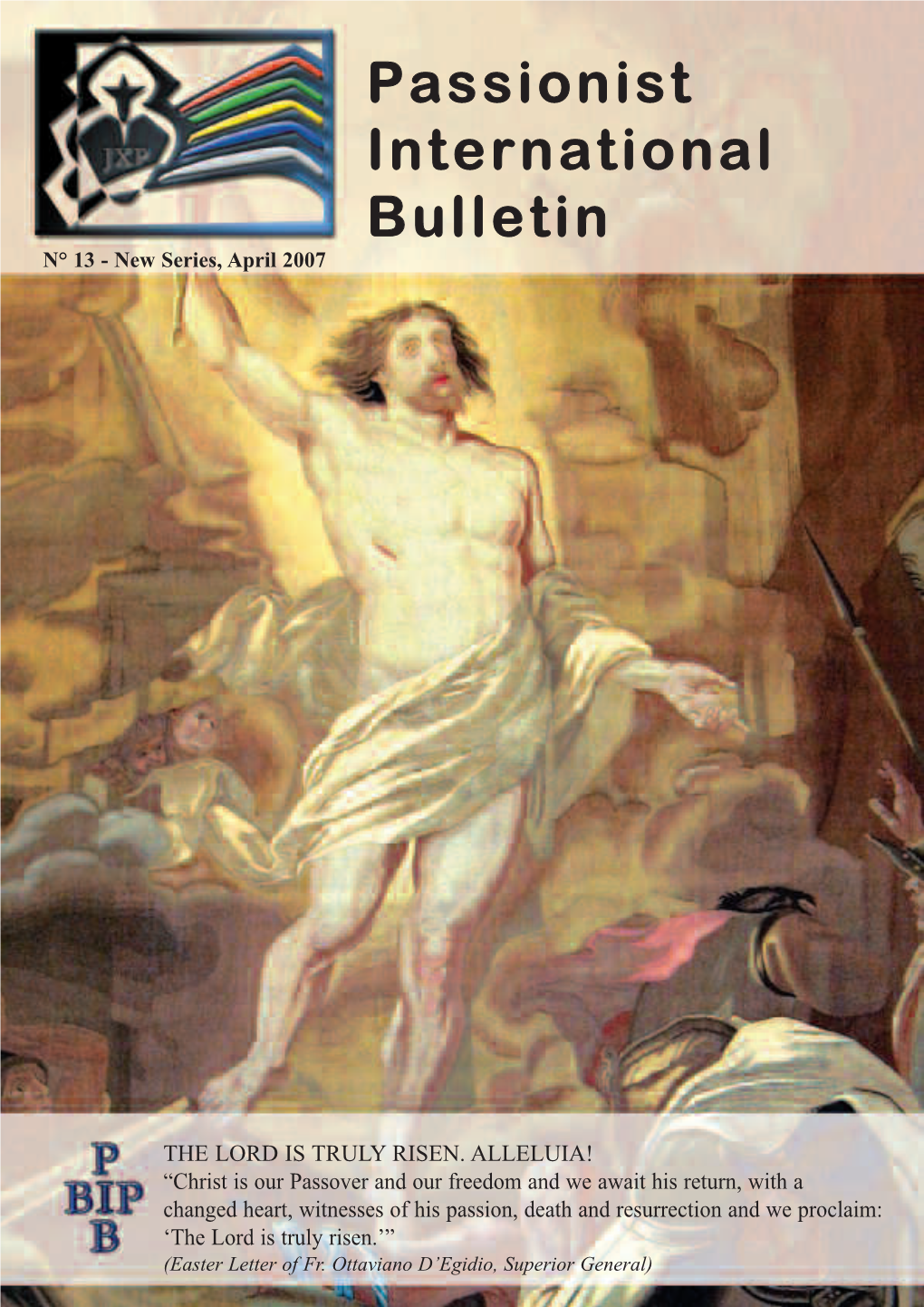 Passionist International Bulletin N° 13 - New Series, April 2007