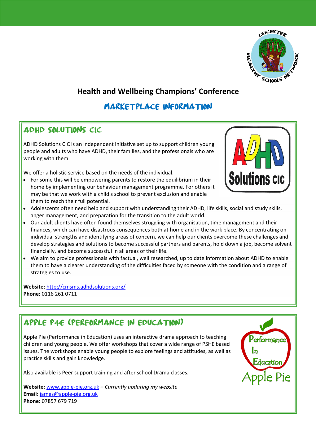 Health and Wellbeing Champions' Conference MARKETPLACE INFORMATION ADHD Solutions Cic Apple P.I.E (Performance in Education)