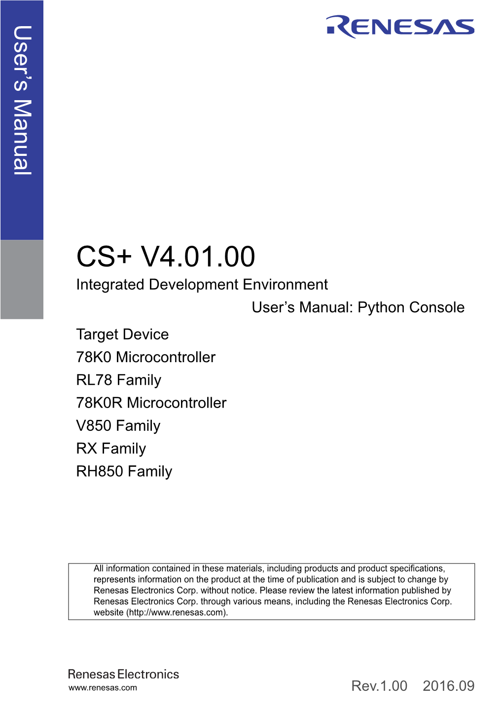 Python Console Target Device 78K0 Microcontroller RL78 Family 78K0R Microcontroller V850 Family RX Family RH850 Family