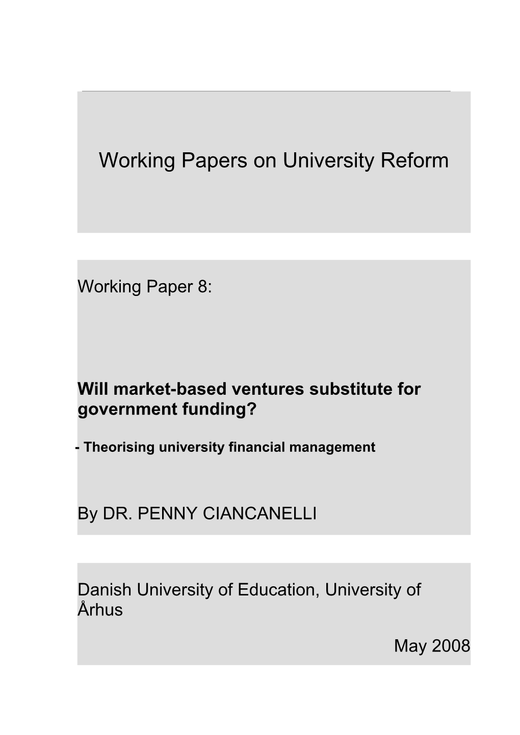 Working Papers on University Reform