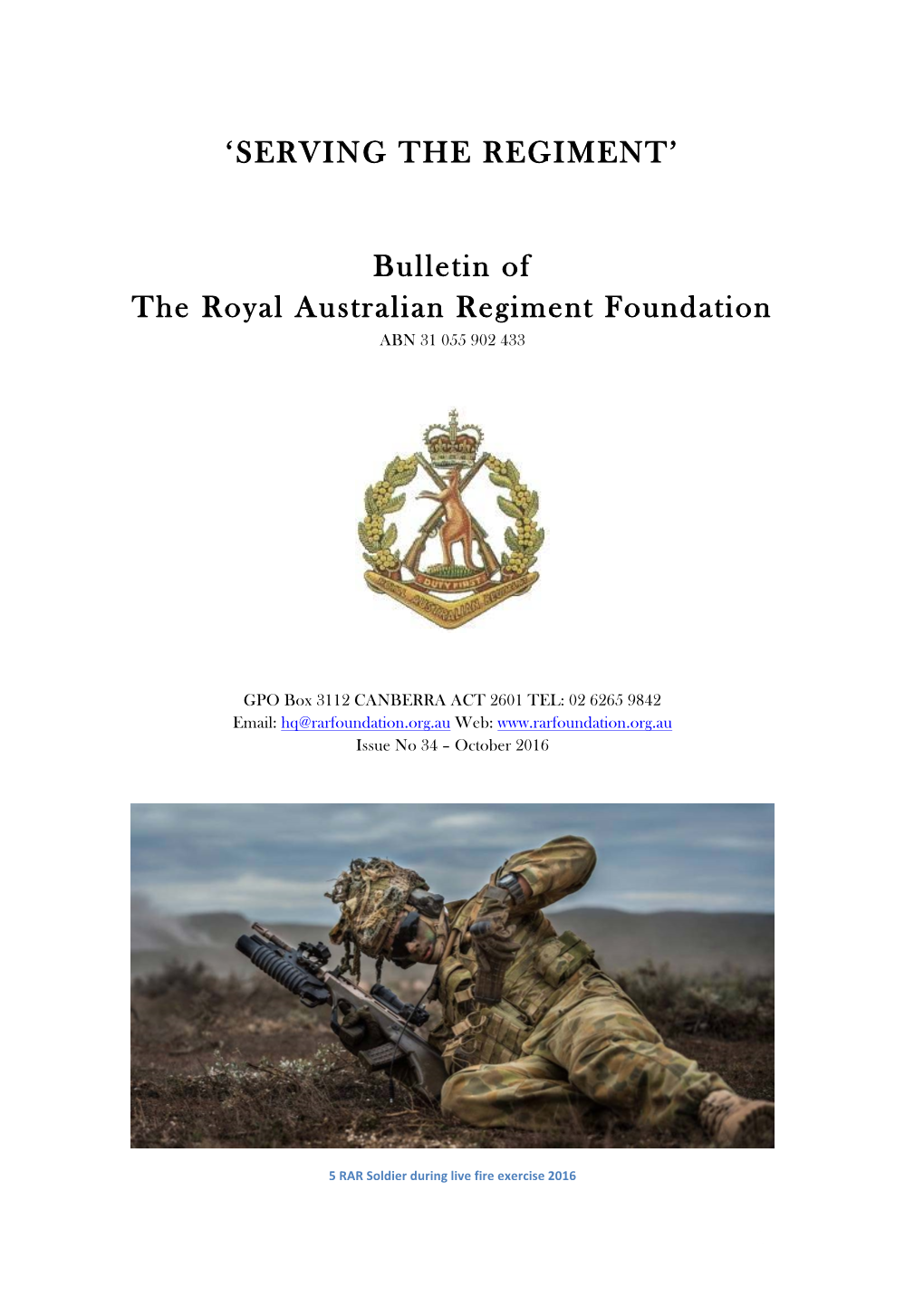 Bulletin of the Royal Australian Regiment Foundation ABN 31 055 902 433