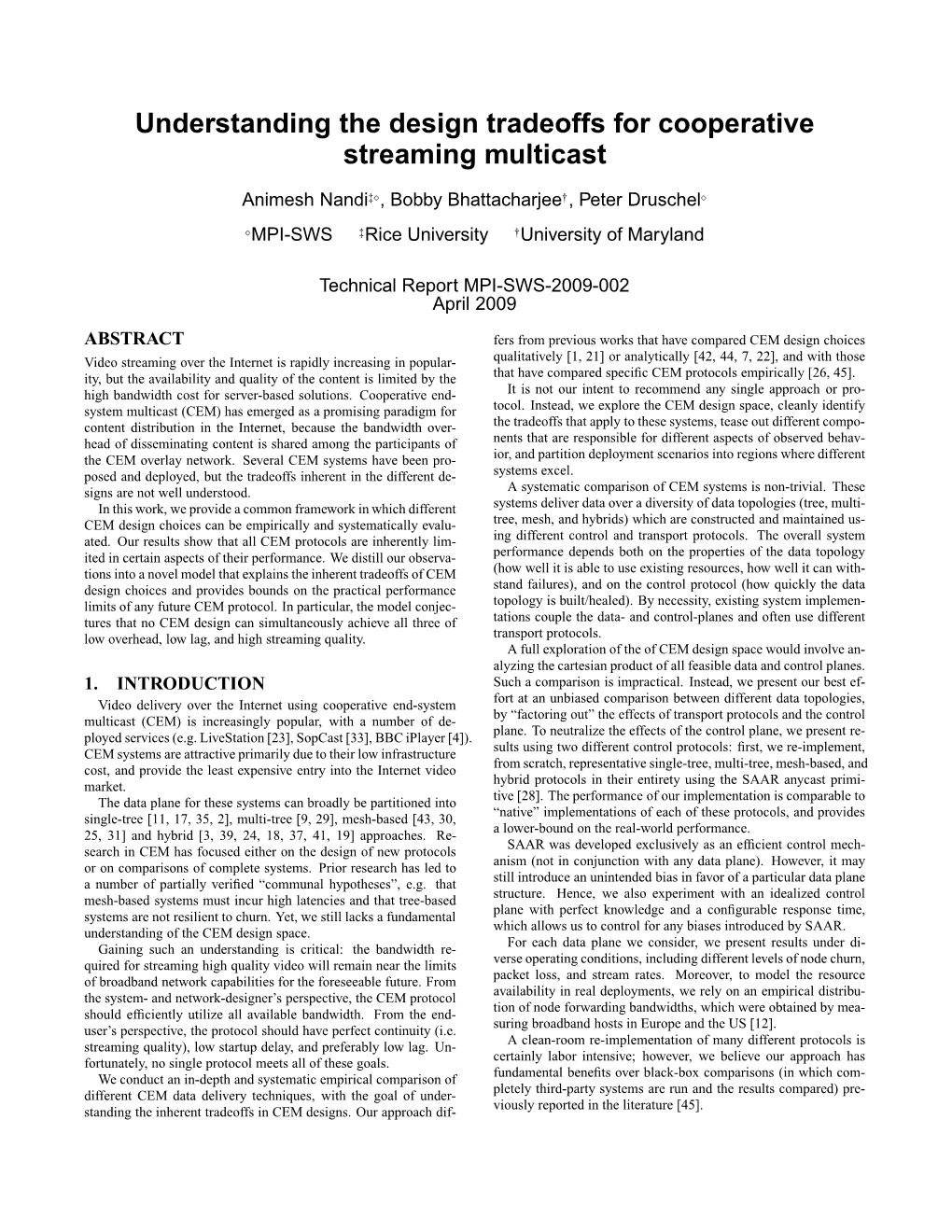 Understanding the Design Tradeoffs for Cooperative Streaming Multicast