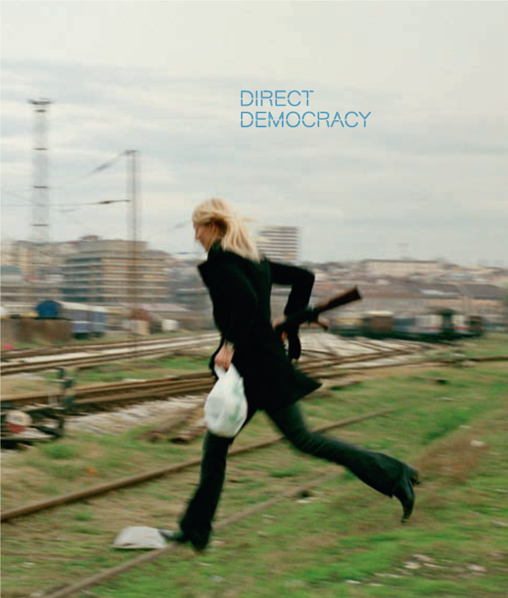 Direct Democracy, 2013, Curated By
