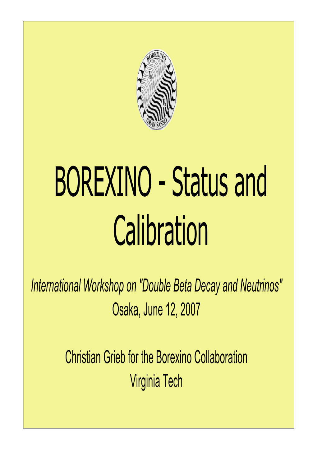 BOREXINO - Status and Calibration