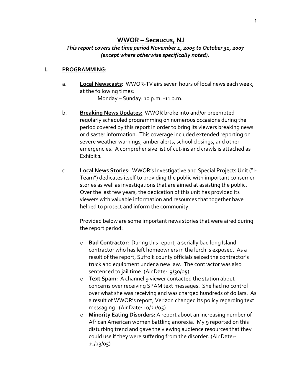 WWOR – Secaucus, NJ This Report Covers the Time Period November 1, 2005 to October 31, 2007 (Except Where Otherwise Specifically Noted)