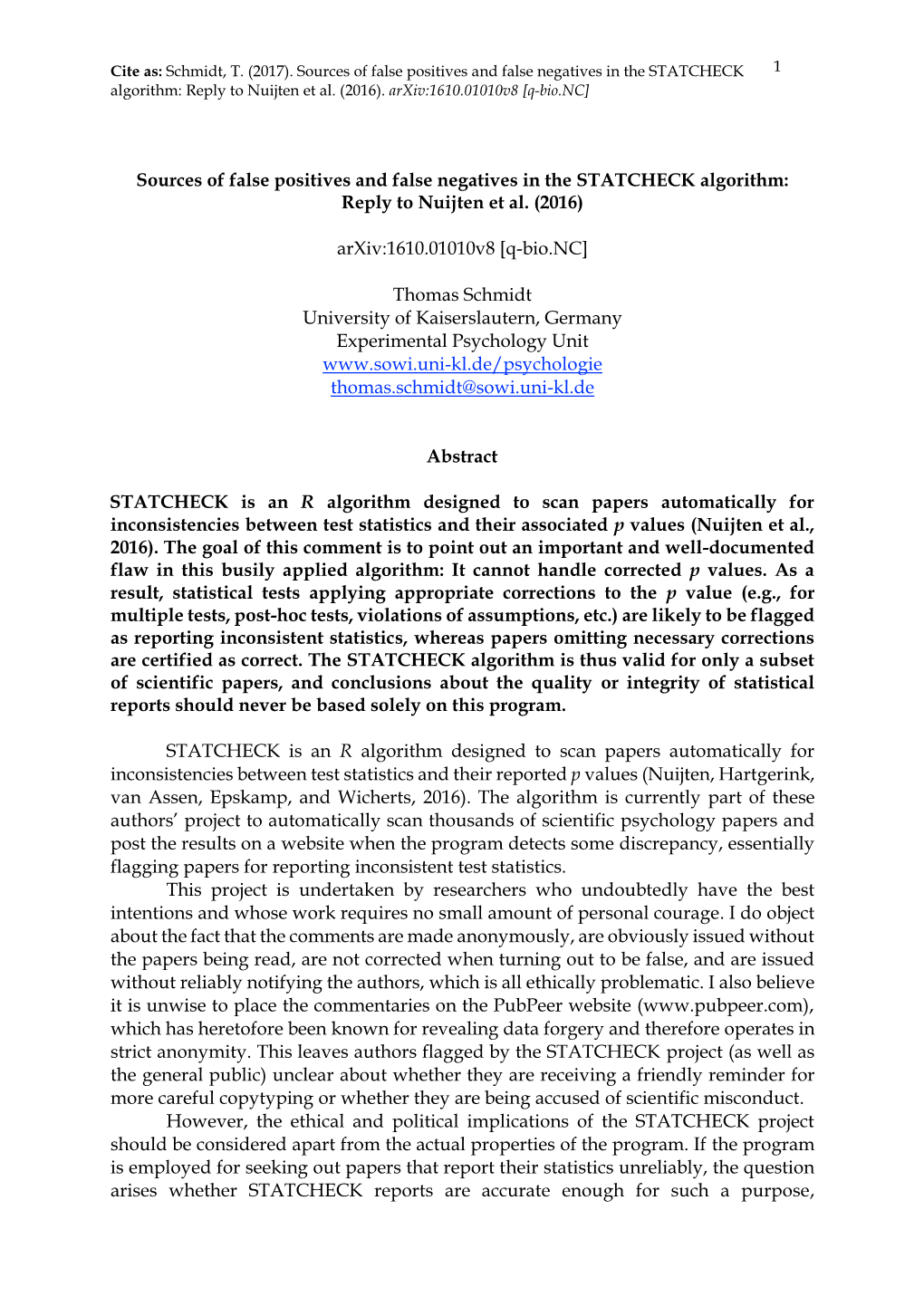 Sources of False Positives and False Negatives in the STATCHECK 1 Algorithm: Reply to Nuijten Et Al