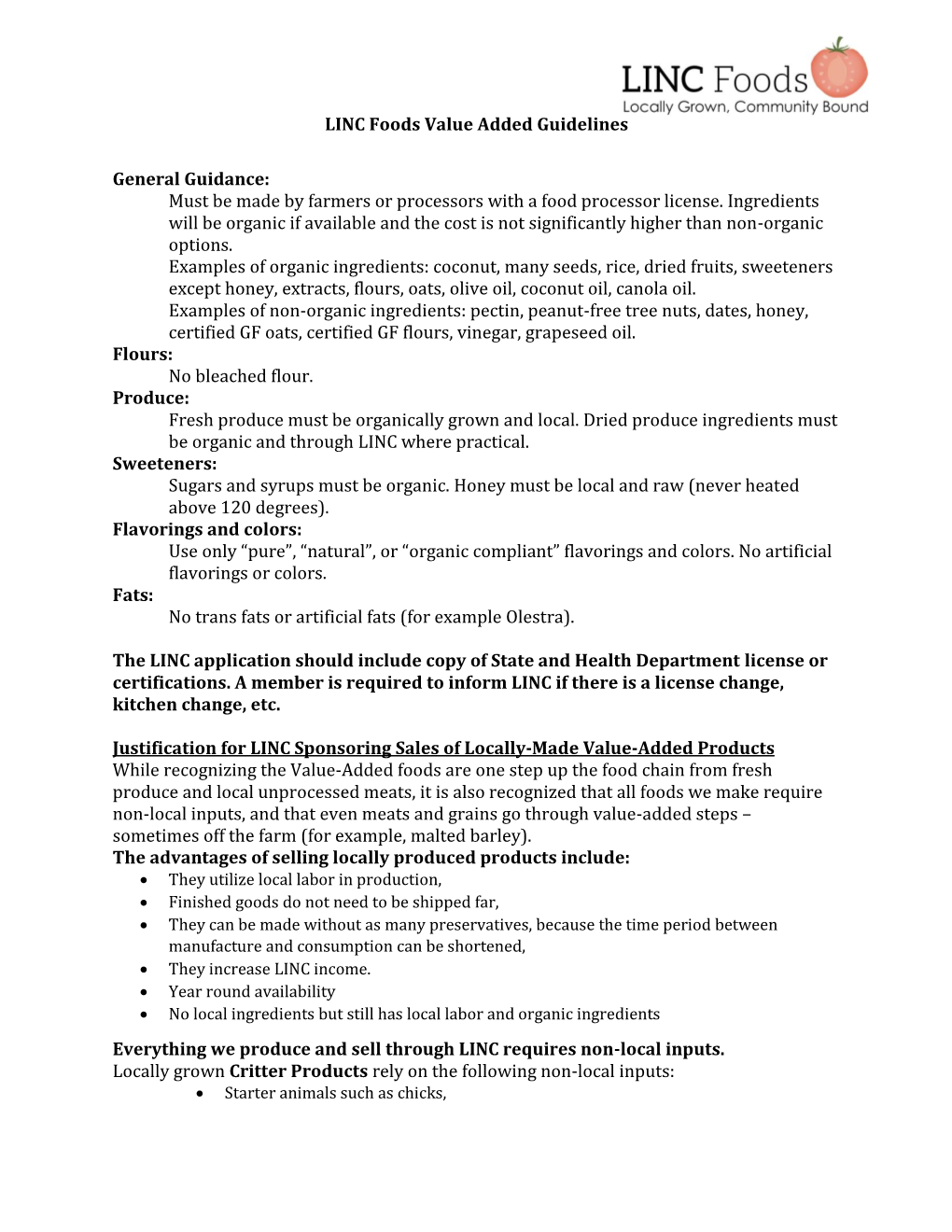 LINC Foods Value Added Guidelines General Guidance: Must Be Made