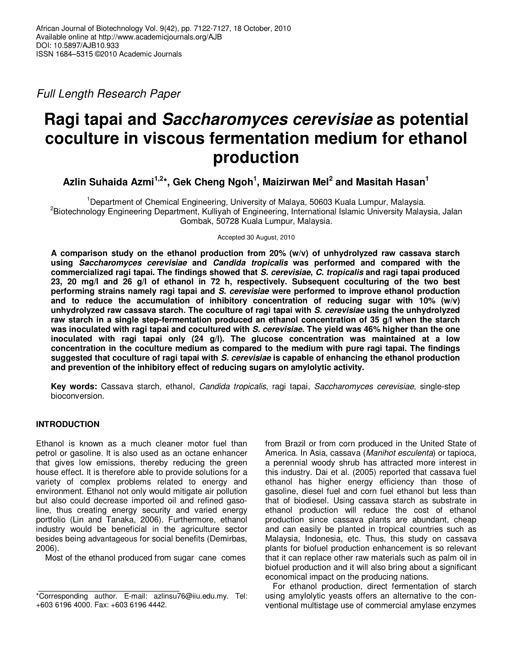 Ragi Tapai and Saccharomyces Cerevisiae As Potential Coculture in Viscous Fermentation Medium for Ethanol Production