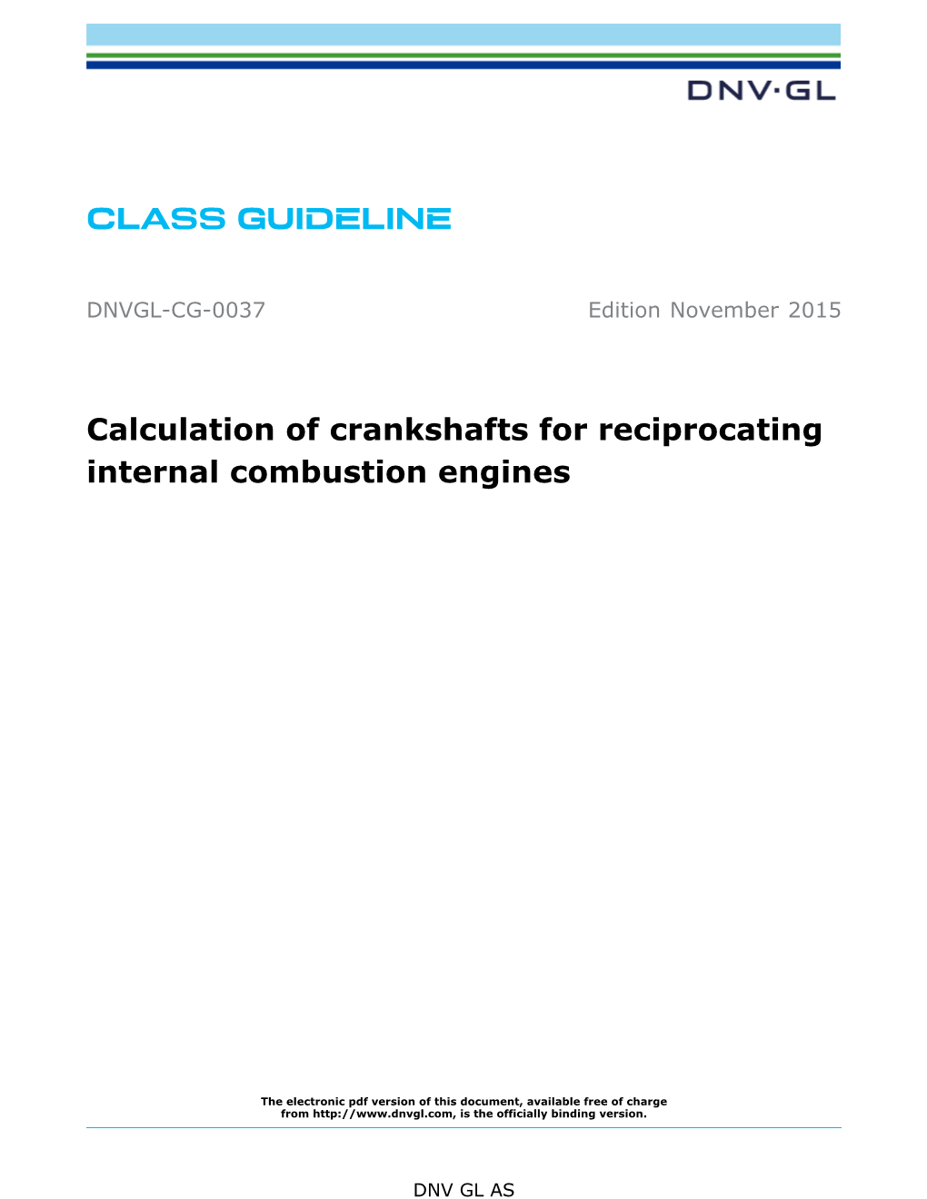 DNVGL-CG-0037 Calculation of Crankshafts for Reciprocating