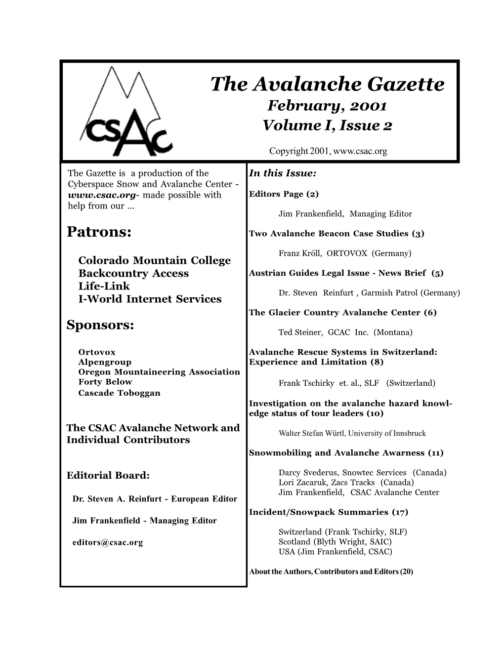 The Avalanche Gazette February, 2001 Volume I, Issue 2