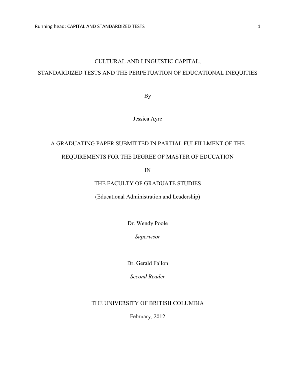 Cultural and Linguistic Capital, Standardized Tests and the Perpetuation of Educational Inequities