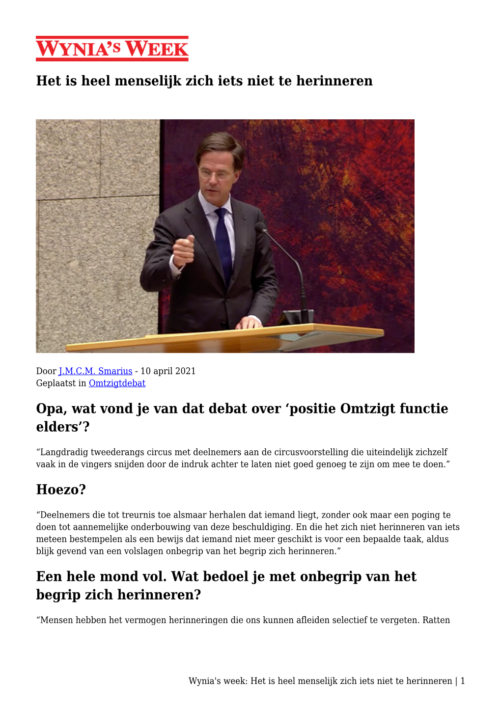 Het Is Heel Menselijk Zich Iets Niet Te Herinneren