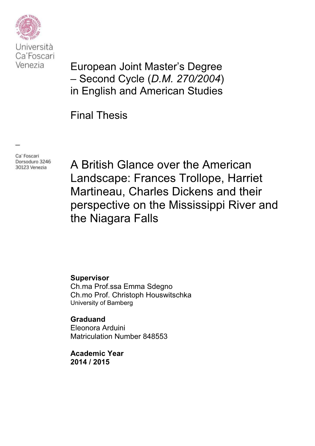 Frances Trollope, Harriet Martineau, Charles Dickens and Their Perspective on the Mississippi River and the Niagara Falls