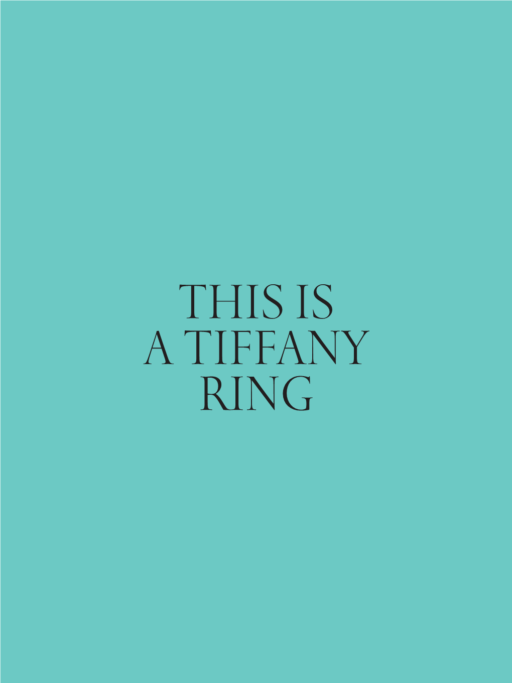 This Is a Tiffany Ring