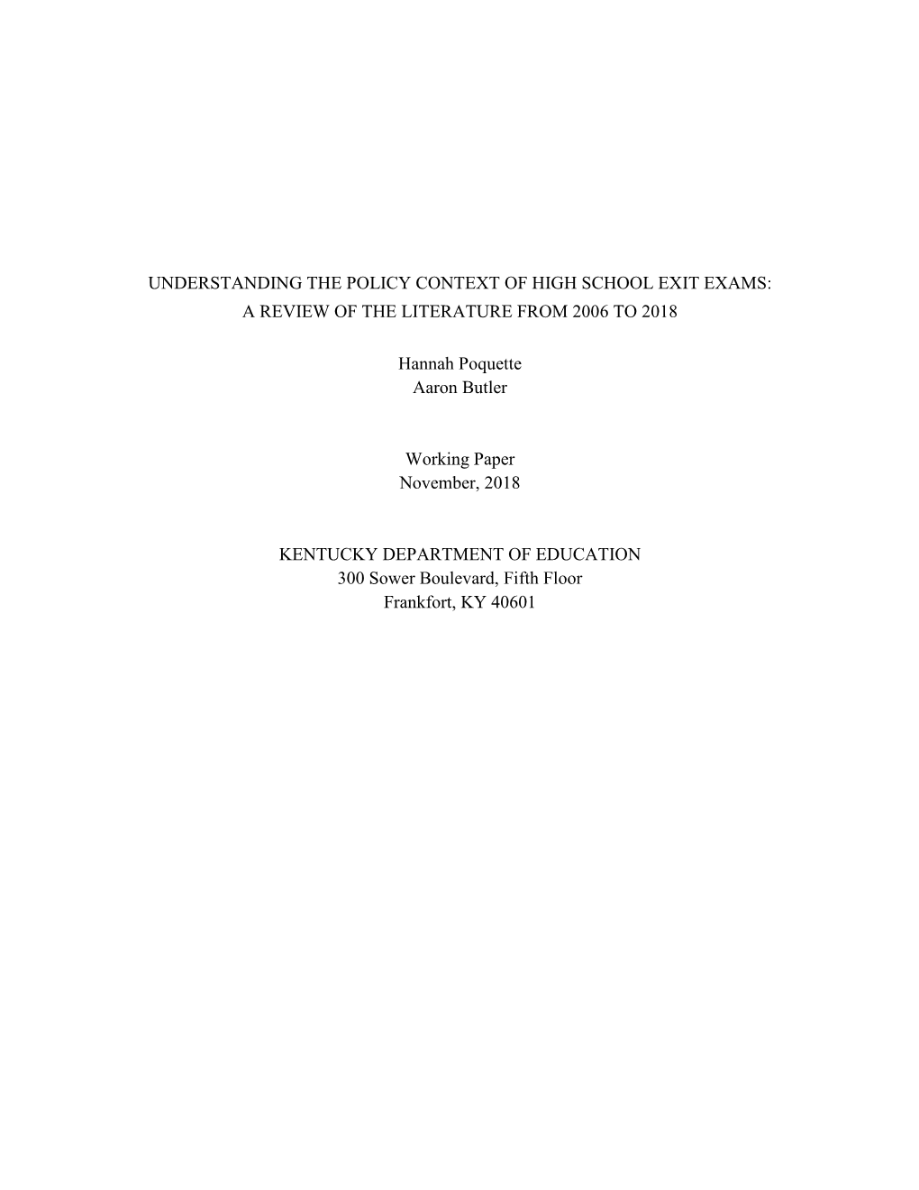 Understanding the Policy Context of High School Exit Exams: a Review of the Literature from 2006 to 2018