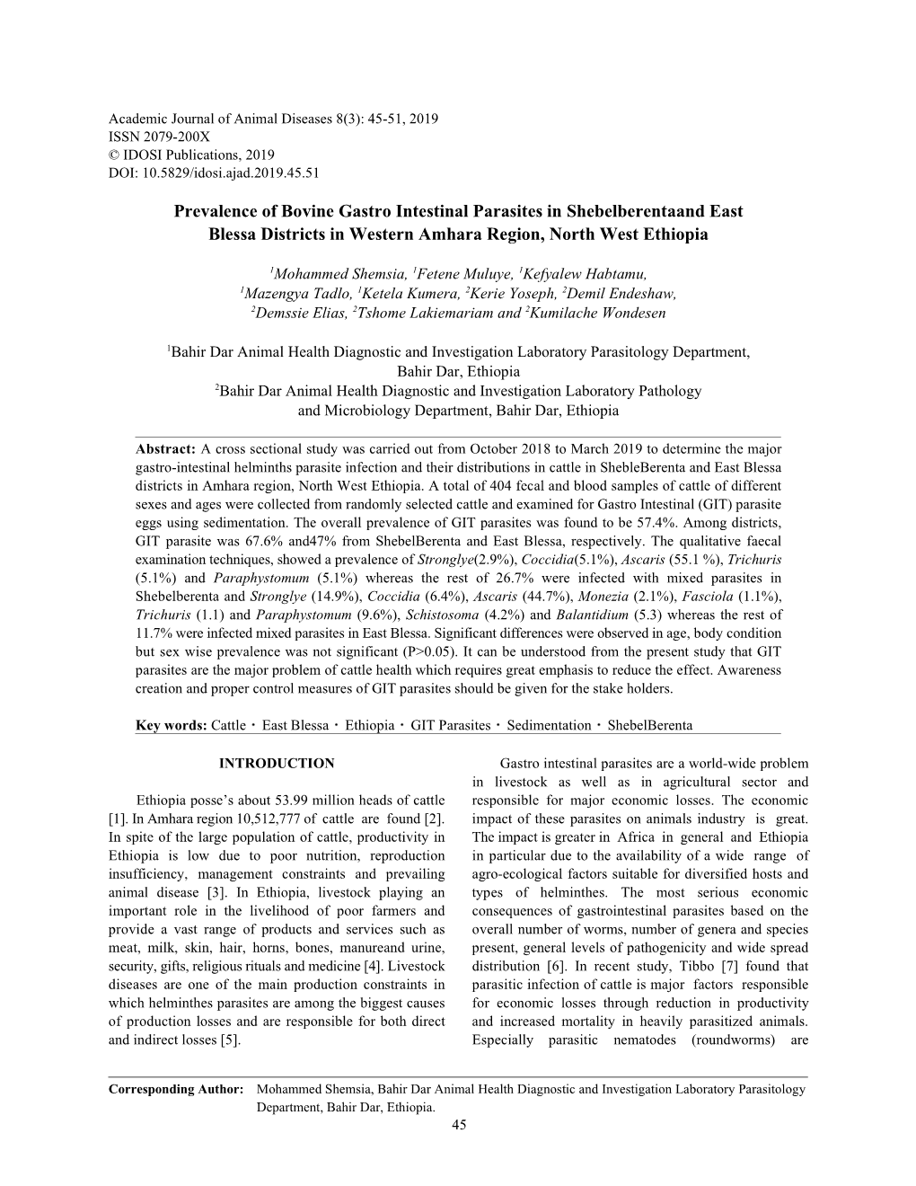 Prevalence of Bovine Gastro Intestinal Parasites in Shebelberentaand East Blessa Districts in Western Amhara Region, North West Ethiopia