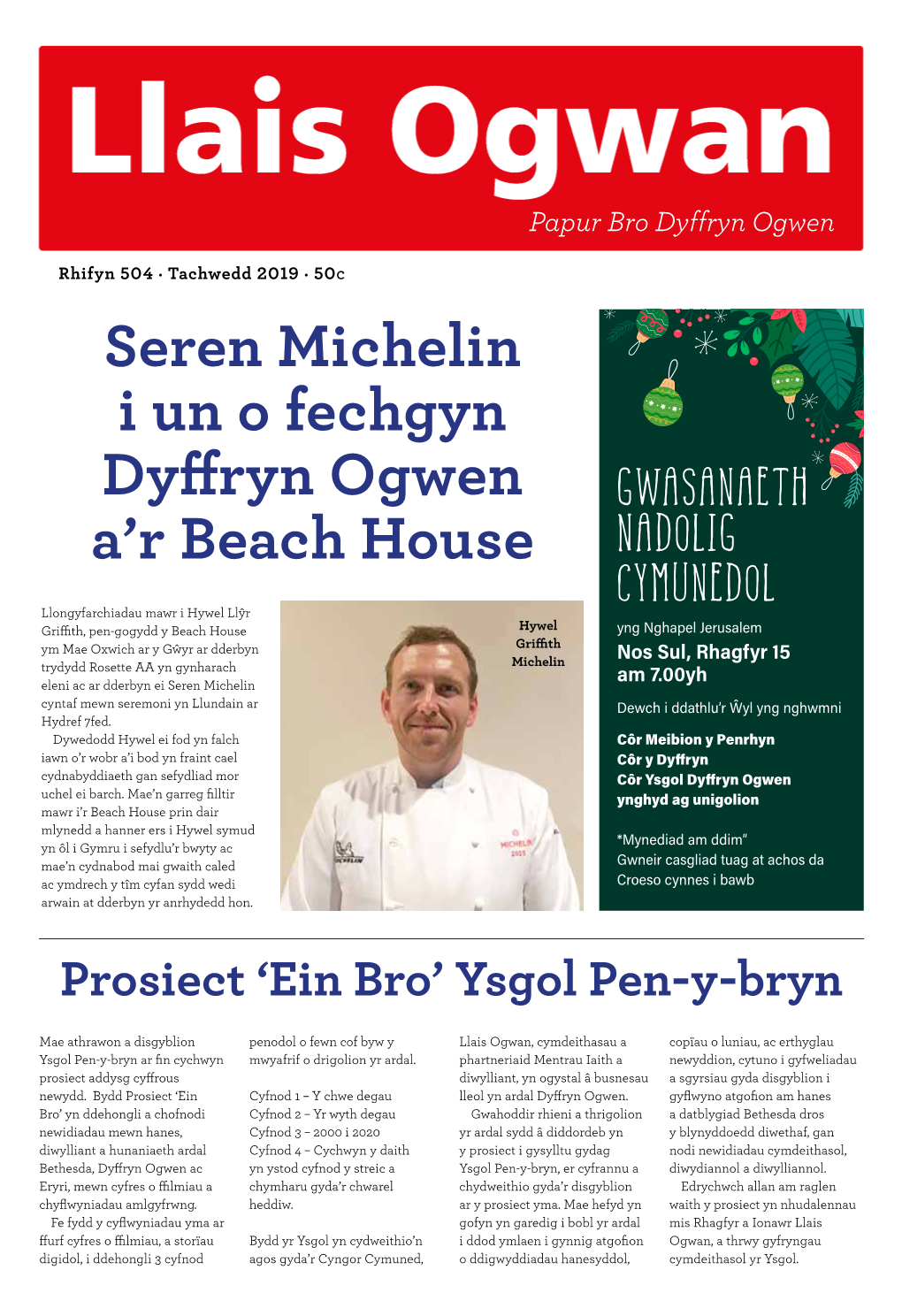 Seren Michelin I Un O Fechgyn Dyffryn Ogwen A'r Beach House