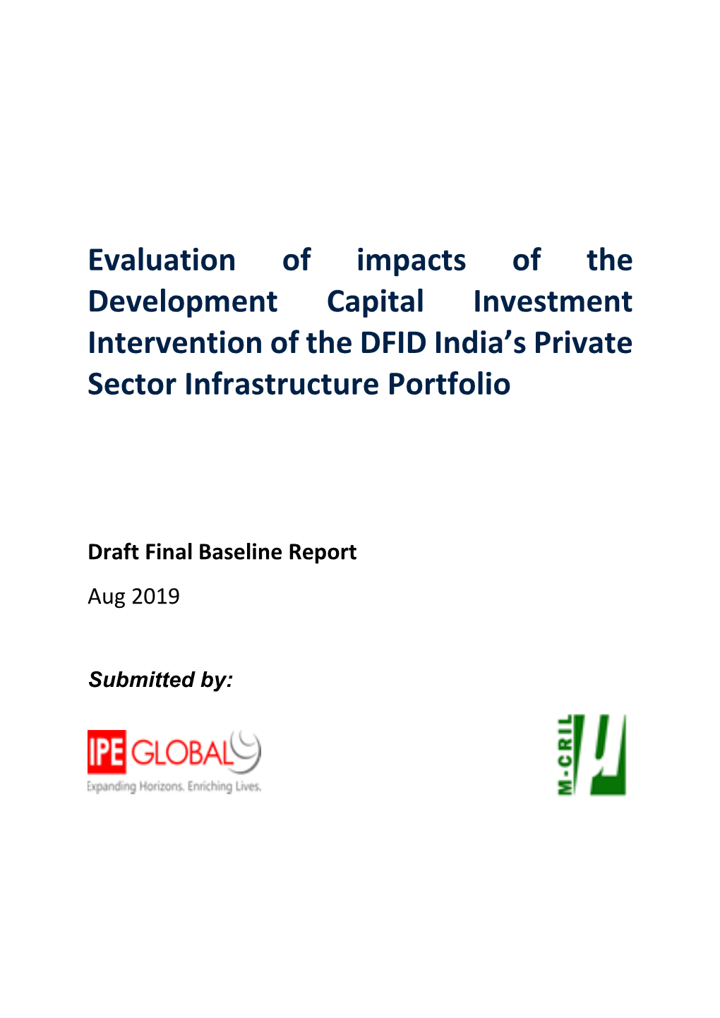 Evaluation of Impacts of the Development Capital Investment Intervention of the DFID India’S Private Sector Infrastructure Portfolio