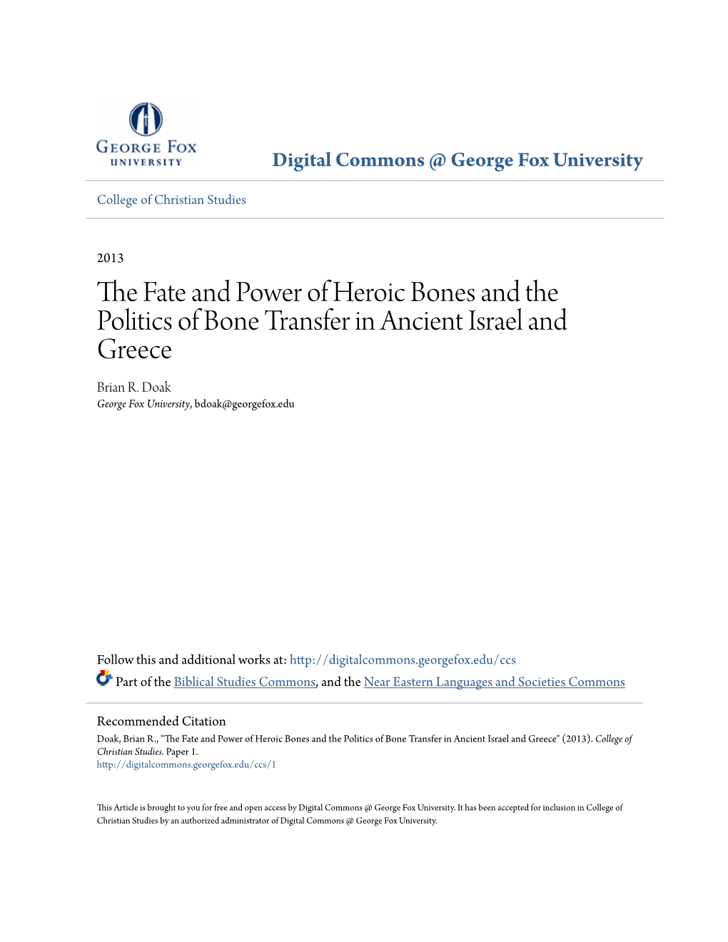 The Fate and Power of Heroic Bones and the Politics of Bone Transfer in Ancient Israel and Greece*