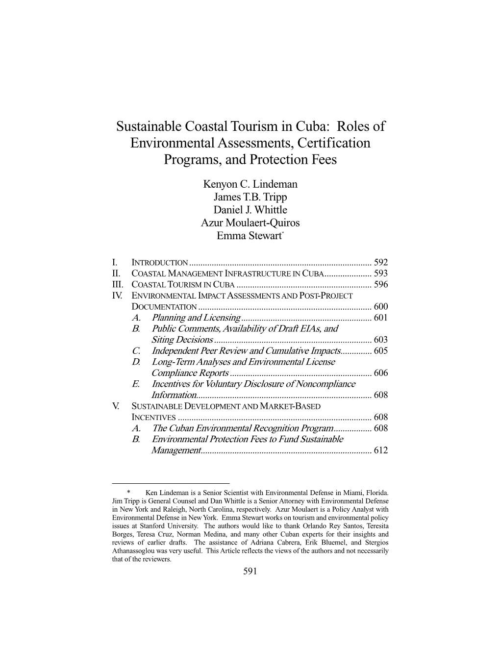 Sustainable Coastal Tourism in Cuba: Roles of Environmental Assessments, Certification Programs, and Protection Fees Kenyon C