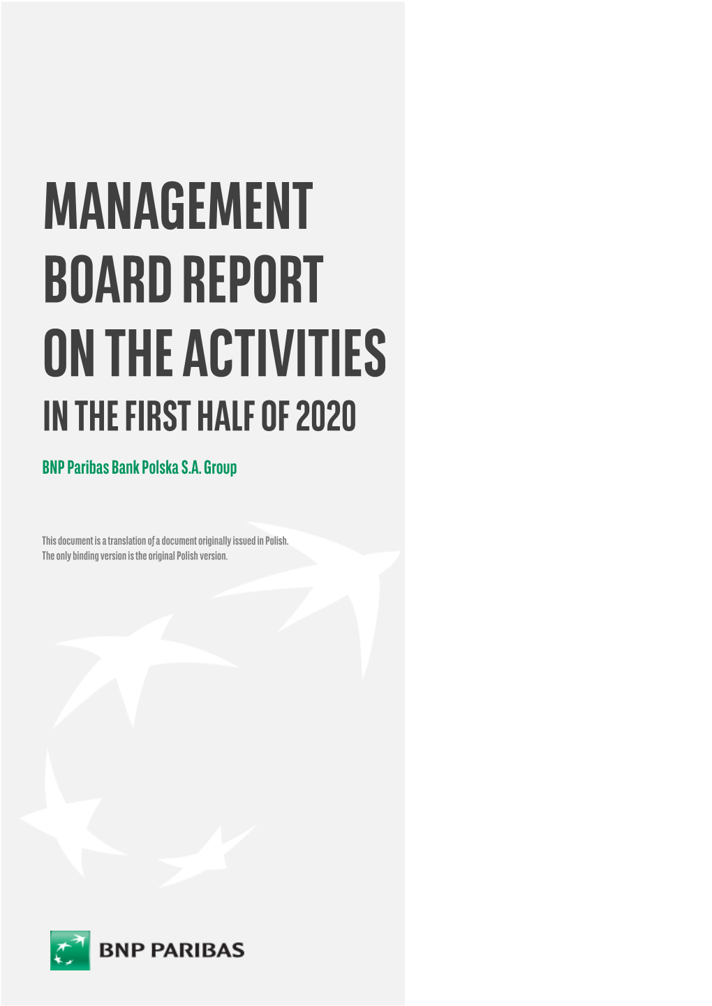 MANAGEMENT BOARD REPORT on the ACTIVITIES in the FIRST HALF of 2020 BNP Paribas Bank Polska S.A