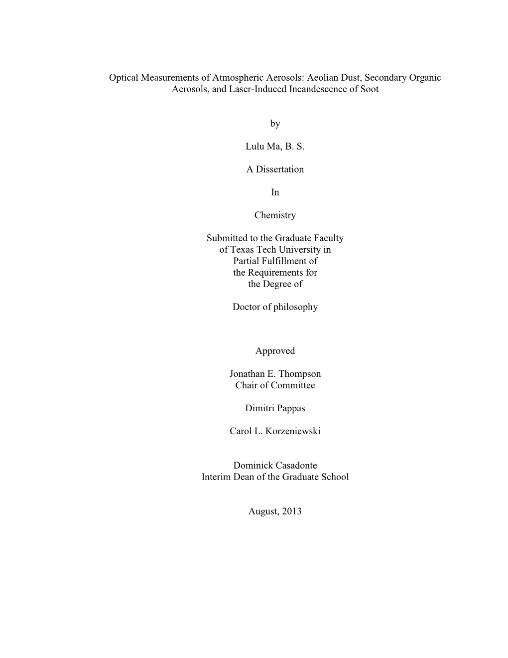 Optical Measurements of Atmospheric Aerosols: Aeolian Dust, Secondary Organic Aerosols, and Laser-Induced Incandescence of Soot