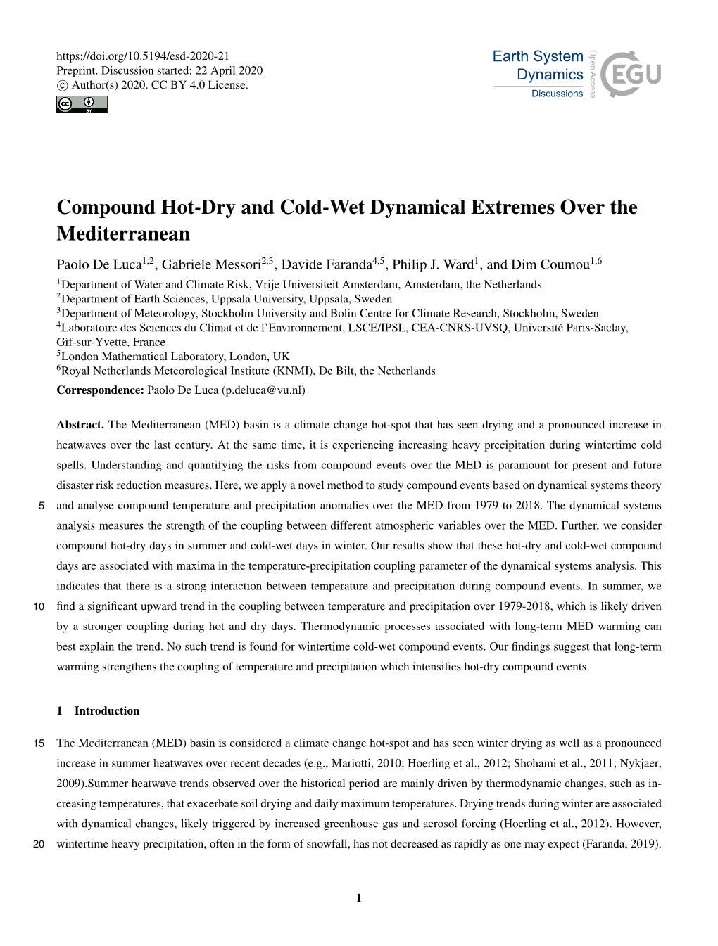 Compound Hot-Dry and Cold-Wet Dynamical Extremes Over the Mediterranean Paolo De Luca1,2, Gabriele Messori2,3, Davide Faranda4,5, Philip J