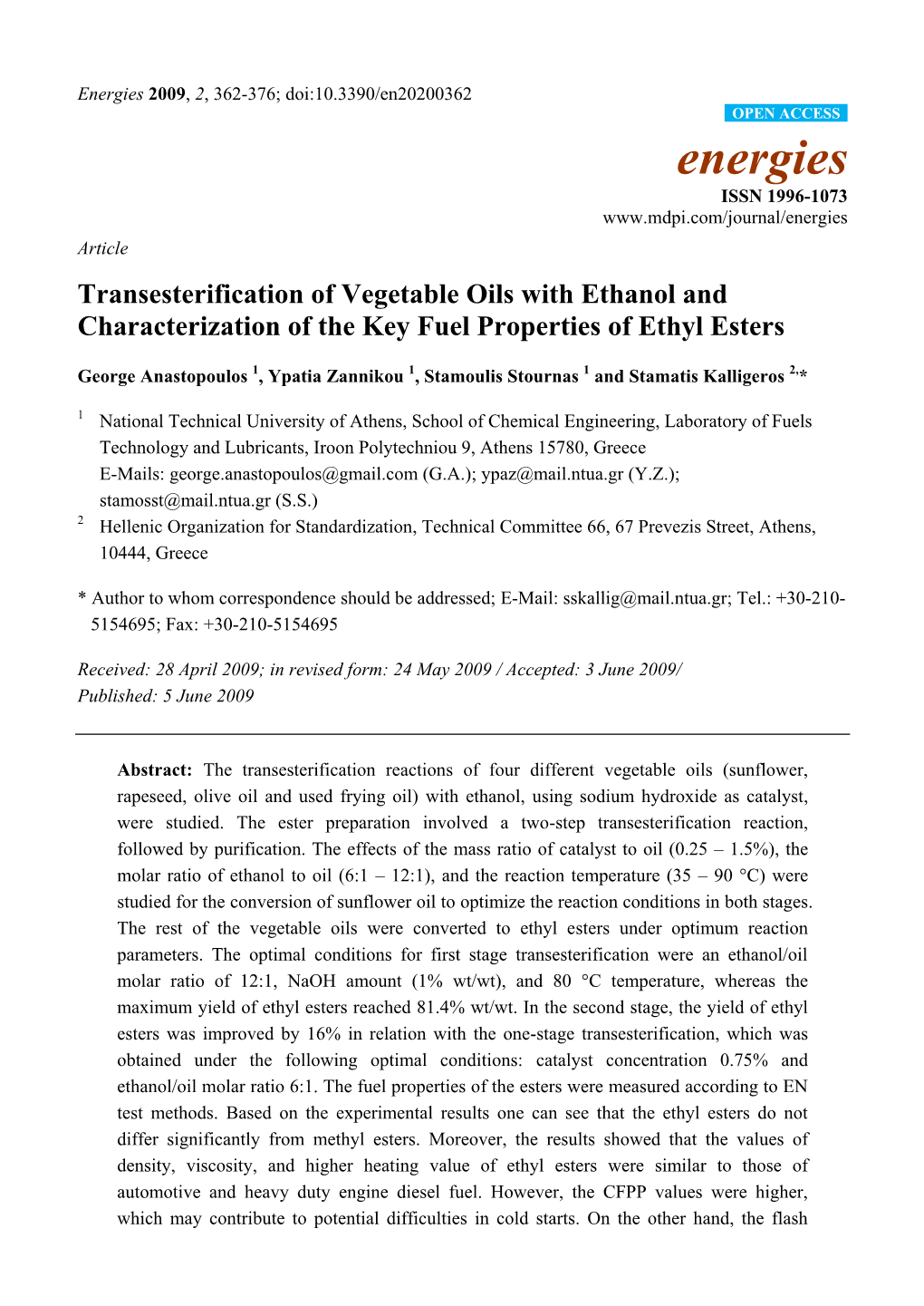 Transesterification of Vegetable Oils with Ethanol and Characterization of the Key Fuel Properties of Ethyl Esters