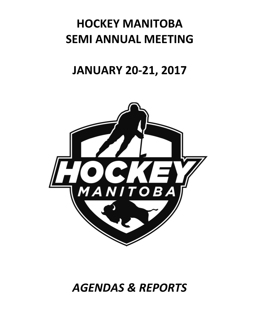 Hockey Manitoba Semi Annual Meeting January 20-21, 2017