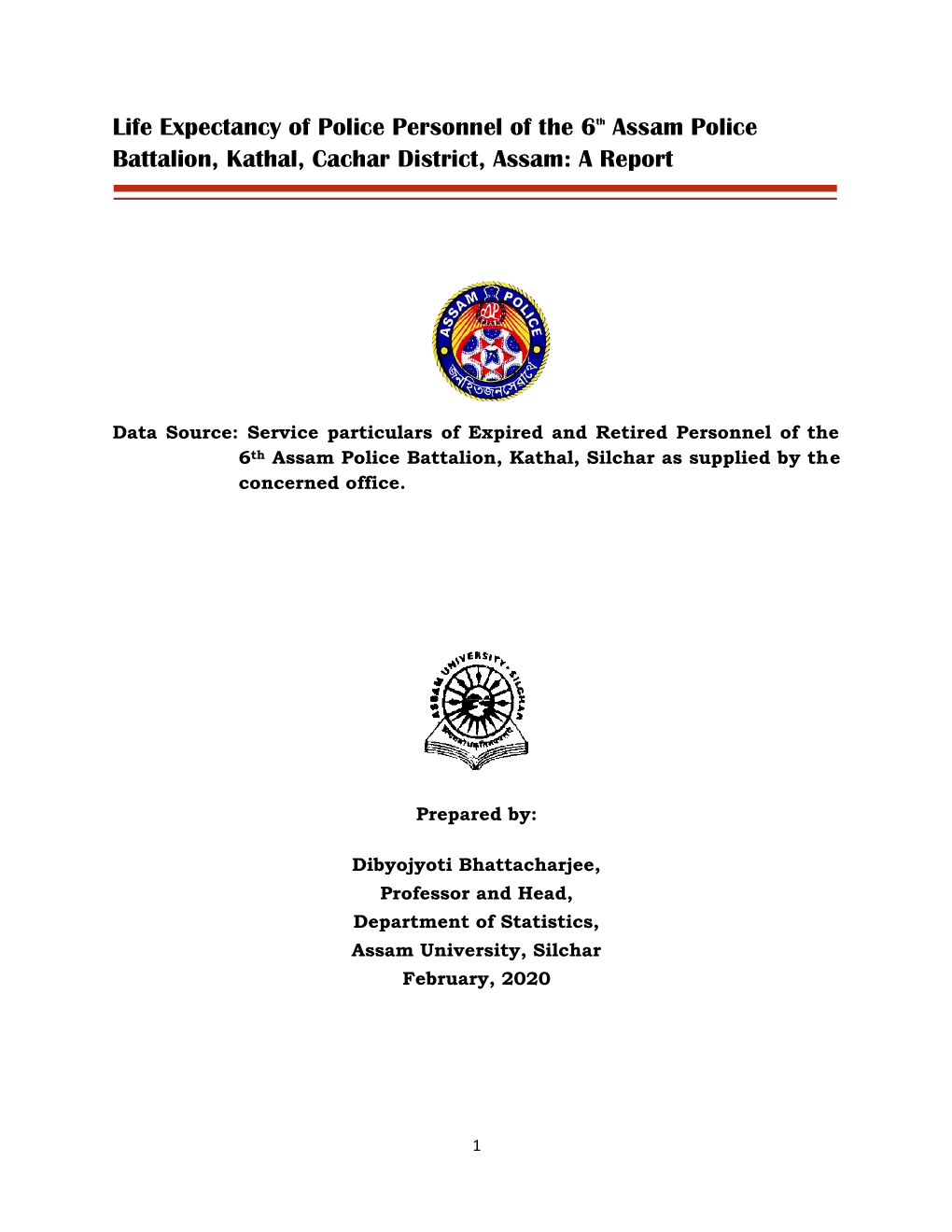 Life Expectancy of Police Personnel of the 6 Th Assam Police Battalion