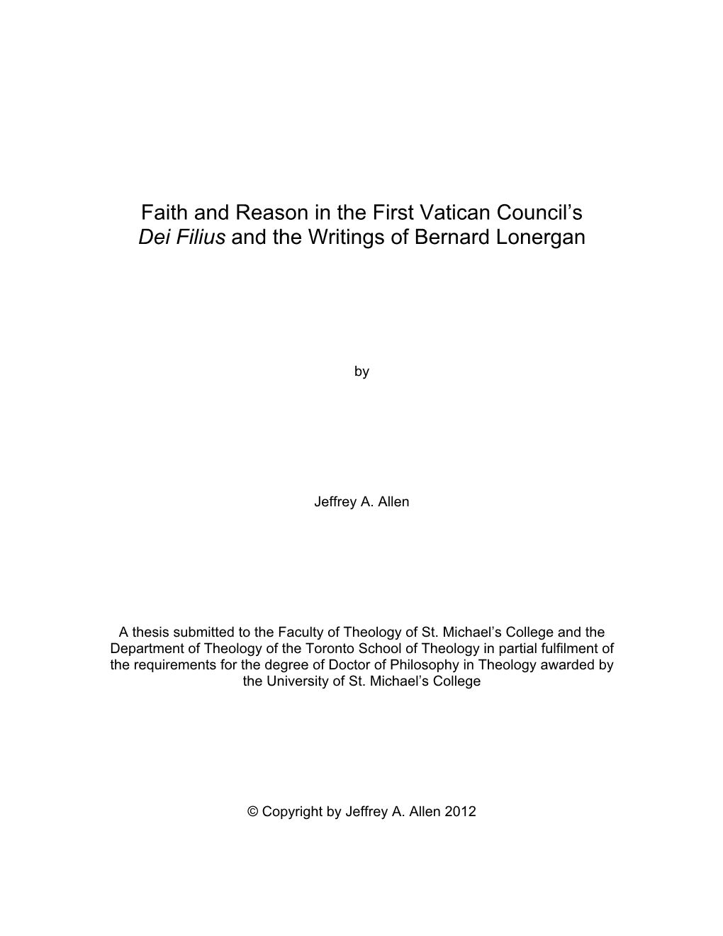 Faith and Reason in the First Vatican Council's Dei Filius and the Writings