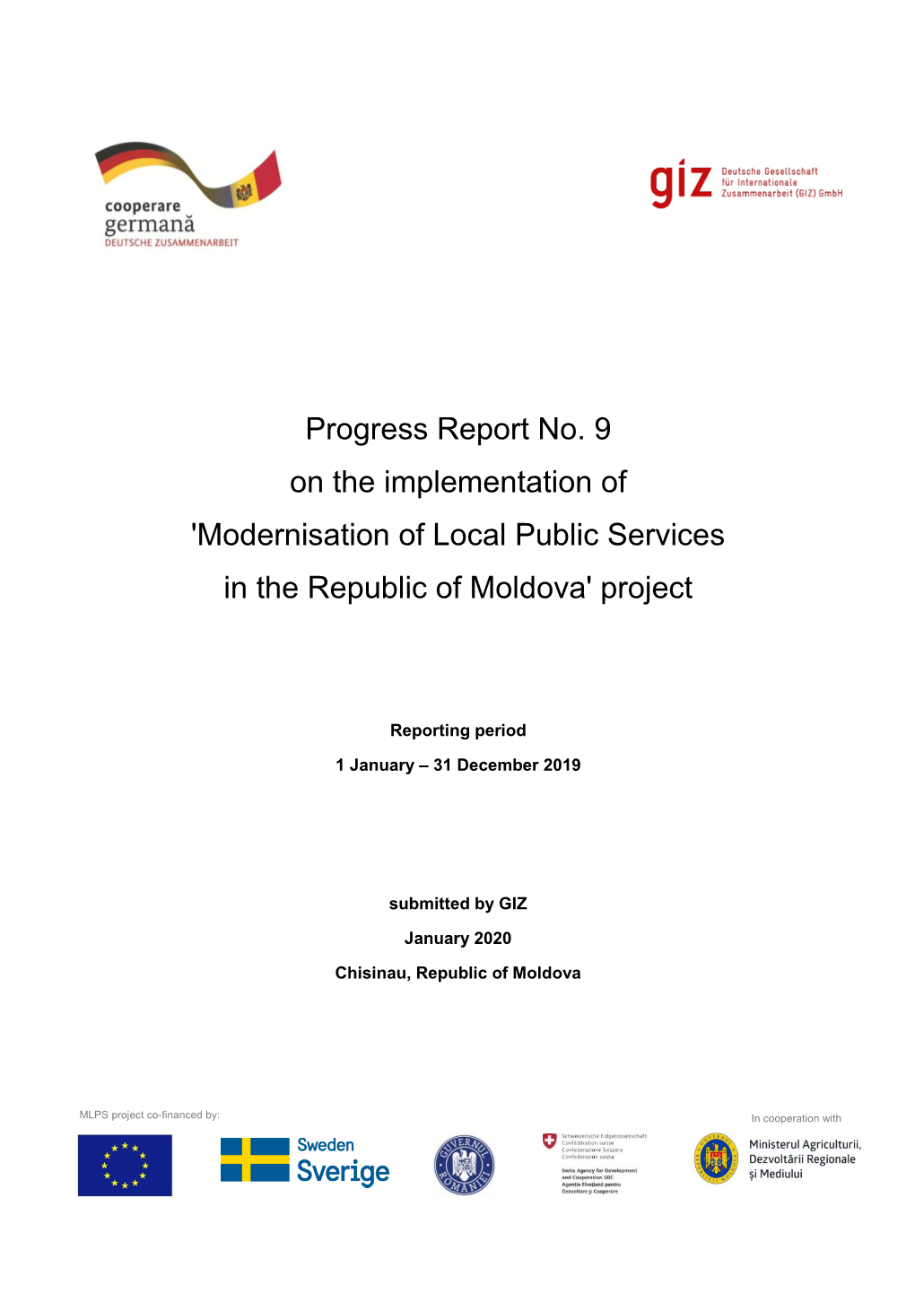Progress Report No. 9 on the Implementation of 'Modernisation of Local Public Services in the Republic of Moldova' Project