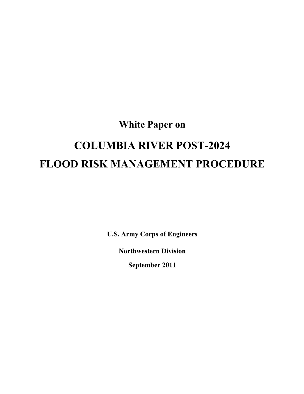 White Paper on COLUMBIA RIVER POST-2024 FLOOD RISK MANAGEMENT PROCEDURE