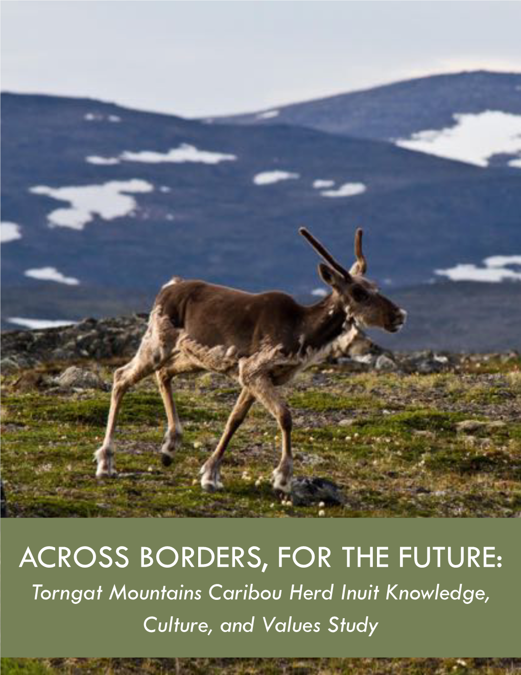 Across Borders, for the Future: Torngat Mountains Caribou Herd Inuit