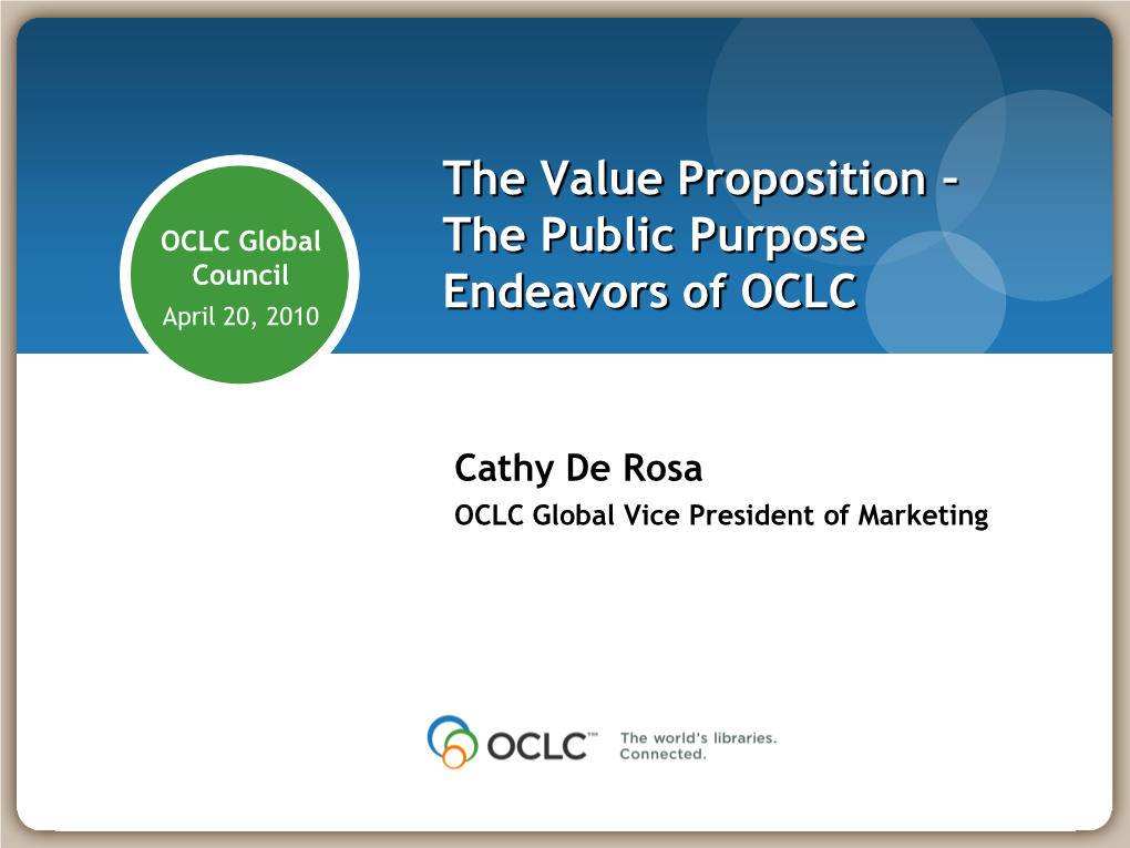 Librarianship OCLC Research Serve and Advocate…Librarianship OCLC Research- VIAF