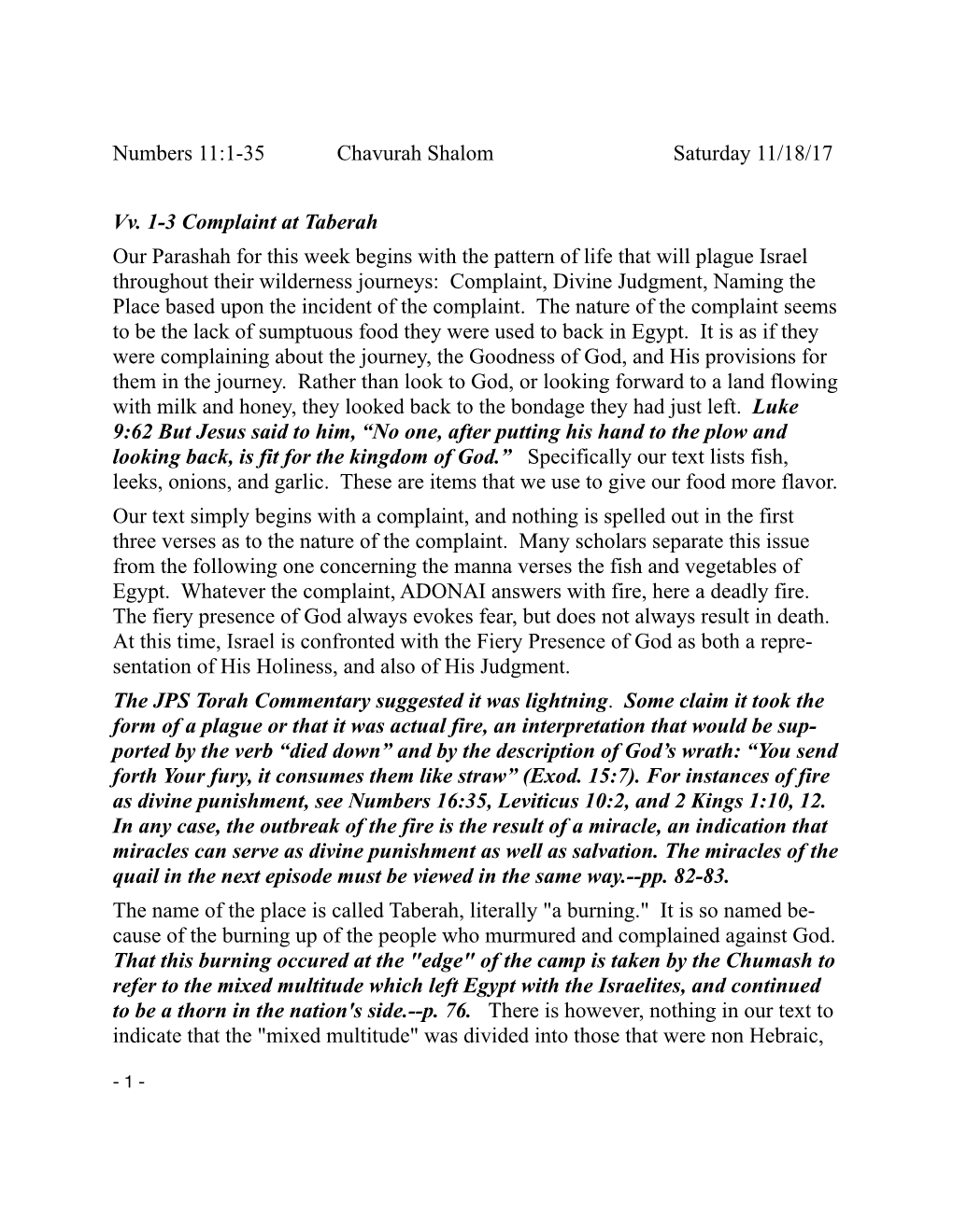 Numbers 11:1-35 Chavurah Shalom Saturday 11/18/17 Vv. 1-3 Complaint at Taberah Our Parashah for This Week Begins with the Patter