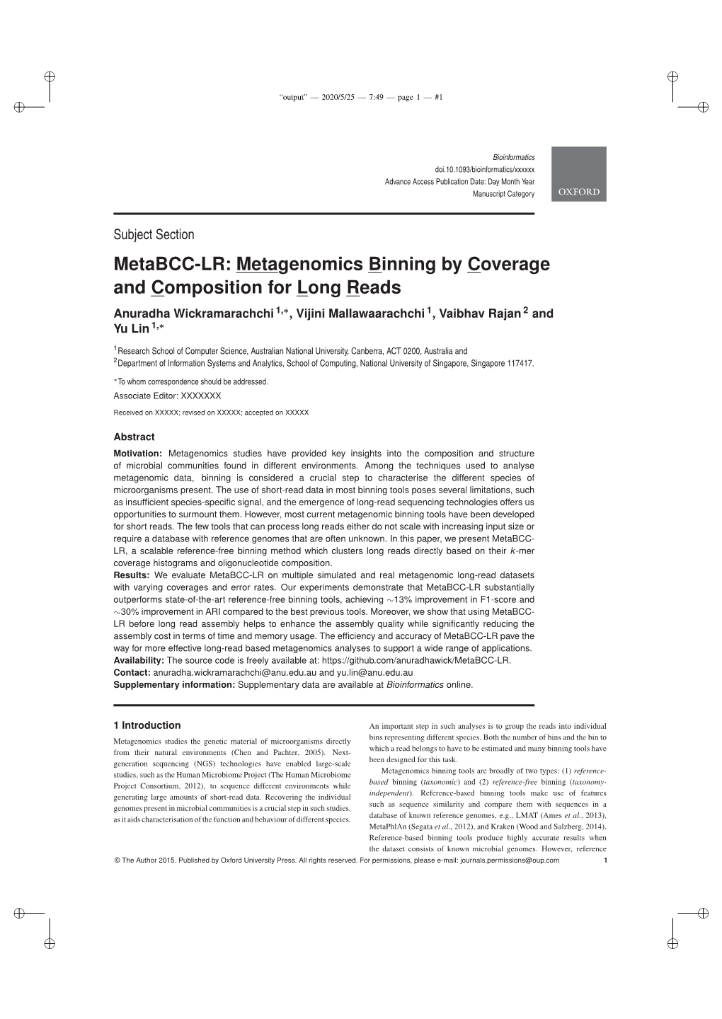 Metabcc-LR: Metagenomics Binning by Coverage and Composition for Long Reads Anuradha Wickramarachchi 1,∗, Vijini Mallawaarachchi 1, Vaibhav Rajan 2 and Yu Lin 1,∗